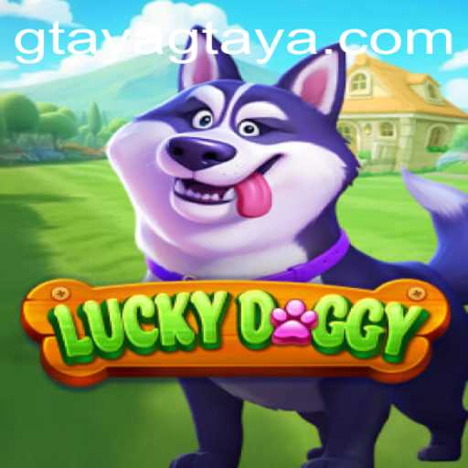 Unleashing Fun with LuckyDoggy: A Comprehensive Guide to Gameplay